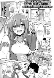 Why, why, why did I steal them!