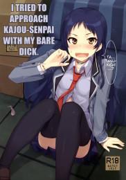 I Tried To Approach Kajou-senpai With My Bare Dick (Shimoneta t