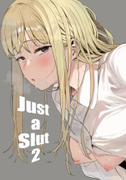 Just a Slut 2