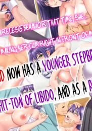 My Girlfriend now has a Younger Stepbrother with a Shit-ton of Libido, and as a Result...